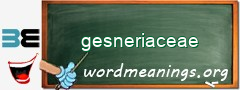 WordMeaning blackboard for gesneriaceae